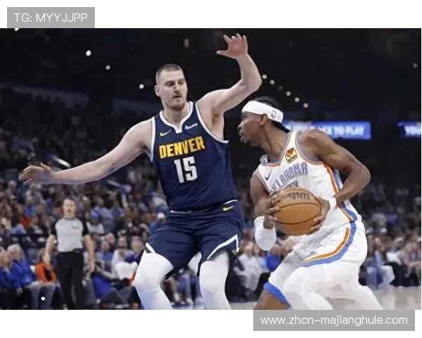 掘金展现阵容深度,约基奇缺阵期间取得7胜3负